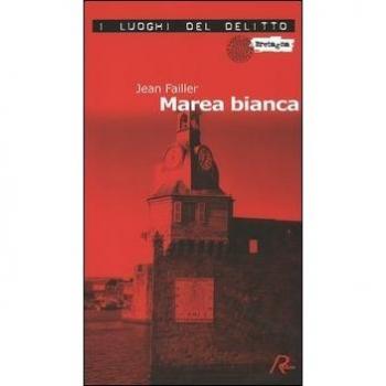 Marea bianca. Le inchieste di Mary Lester