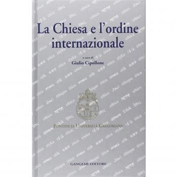 La Chiesa e l'ordine internazionale. Atti del Convegno internazionale (Roma, 23-24 maggio 2003)