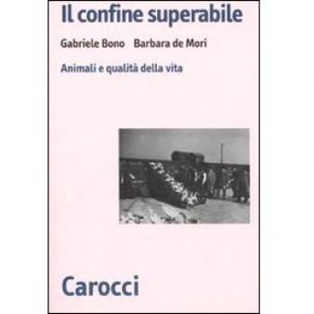 Il confine superabile. Animali e qualità della vita