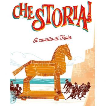 Il cavallo di Troia. Ediz. a colori