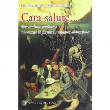 Cara salute... Imperialismo sanitario: mancanza di farmaci e malattie dimenticate