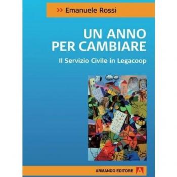 Un anno per cambiare. Il servizio civile in Legacoop