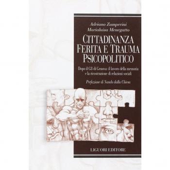 Cittadinanza ferita e trauma psicopolitico. Dopo il G8 di Genova: il lavoro della memoria e la ricostruzione di relazioni sociali