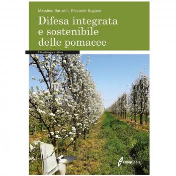 Difesa integrata e sostenibile delle pomacee. Fitopatologia e difesa