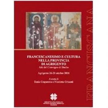 Francescanesimo e cultura nella provincia di Agrigento