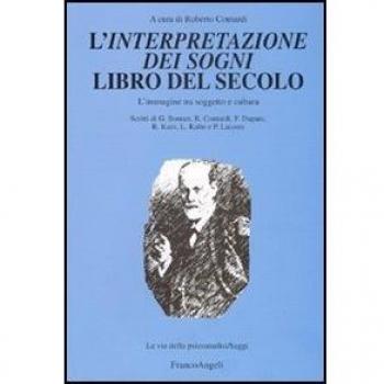 L'Interpretazione dei sogni libro del secolo. L'immagine tra soggetto e cultura