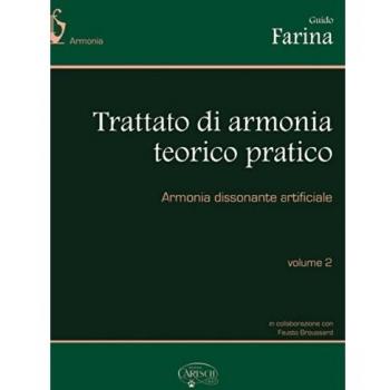 Trattato di armonia teorico-pratico. Armonia dissonante artificiale (Vol. 2)