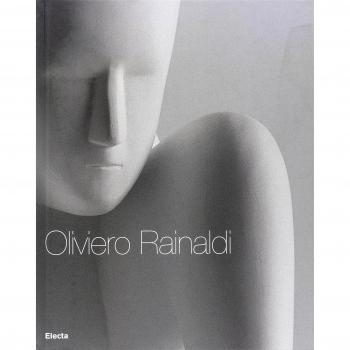 Oliviero Rainaldi. Catalogo della mostra