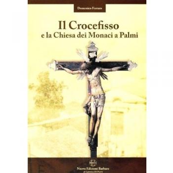 Il crocefisso e la chiesa dei monaci a Palmi