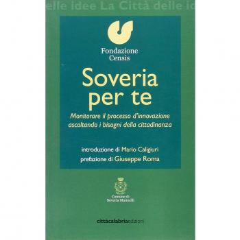 Soveria per te. Monitorare il processo d'innovazione ascoltando i bisogni della cittadinanza