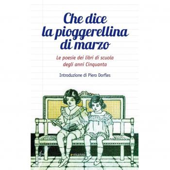 Che dice la pioggerellina di marzo. Le poesie dei libri di scuola degli anni Cinquanta