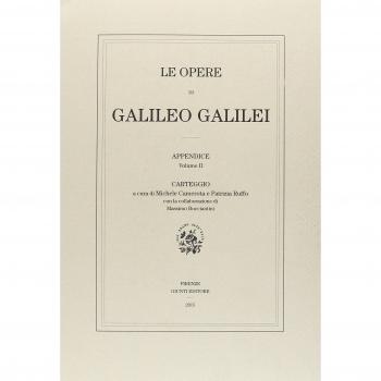 Le opere di Galileo Galilei. Appendice. Carteggio (Vol. 2)