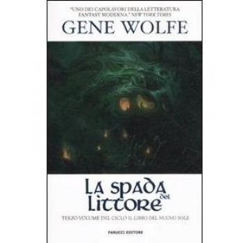 La spada del littore. Il Libro del Nuovo Sole