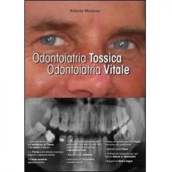 Odontoiatria Tossica Odontoiatria Vitale
