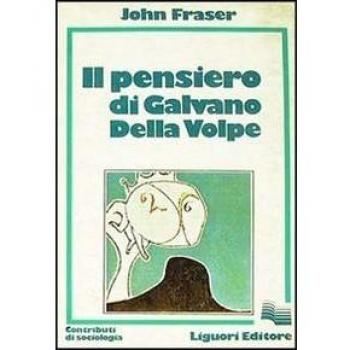 Il pensiero di Galvano Della Volpe