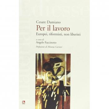 Per il lavoro. Europei, riformisti, non liberisti