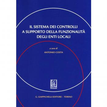 Il sistema dei controlli a supporto della funzionalità degli enti locali