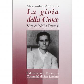 La gioia della croce. Vita di Nella Pratesi