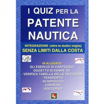 I quiz per la patente nautica. Integrazione (oltre le dodici miglia) senza limiti dalla costa