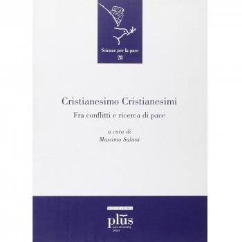Cristianesimo cristianesimi. Fra conflitti e ricerca di pace