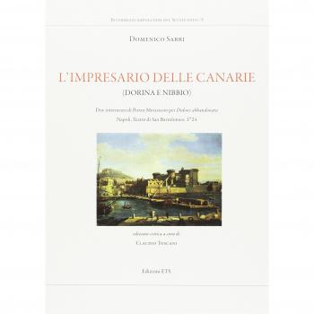 L'impresario delle Canarie (Dorina e Nibbio). Due intermezzi di Pietro Metastasio per «Didone abbandonata». Napoli, Teatro di San Bartolomeo, 1724