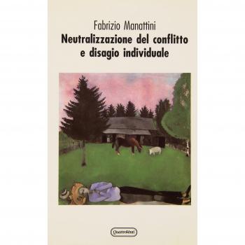 Neutralizzazione del conflitto e disagio individuale