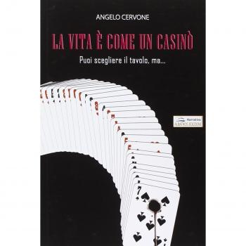 La vita è come un casinò