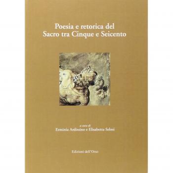 Poesia e retorica del sacro tra cinque e Seicento