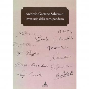 Archivio Gaetano Salvemini. Inventario della corrispondenza