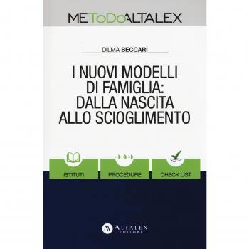 Nuovi modelli di famiglia: dalla nascita allo scioglimento