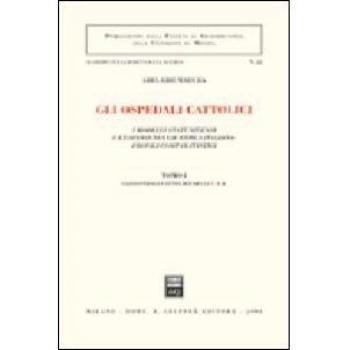 Gli ospedali cattolici.: Vol. 1