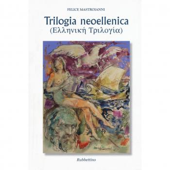 Trilogia neoellenica. Testo greco a fronte
