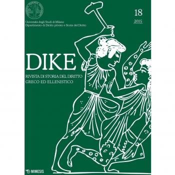 Dike. Rivista di storia del diritto greco ed ellenistico (2015) (Vol. 18)