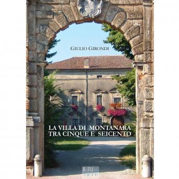 La villa di Montanara tra Cinque e Seicento