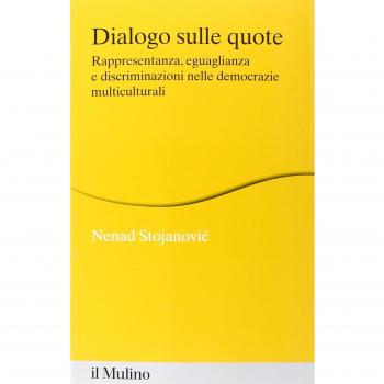 Dialogo sulle quote. Rappresentanza, eguaglianza e discriminazioni nelle democrazie multiculturali