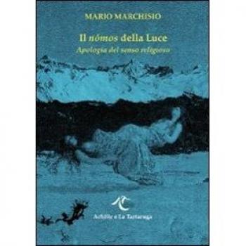 Il nómos della luce. Apologia del senso religioso