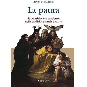 La paura. Superstizione e credenze nella tradizione sarda e corsa