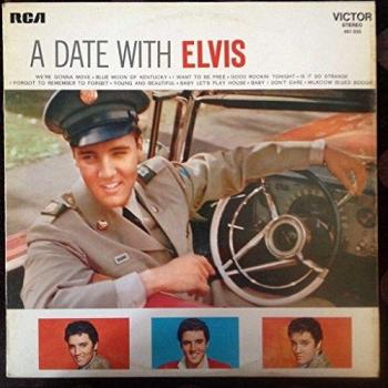A Date With Elvis (+ Elvis Is Back )