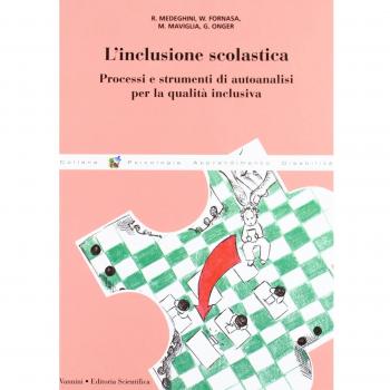 L'inclusione scolastica. Processi e strumenti di autoanalisi per la qualità inclusiva