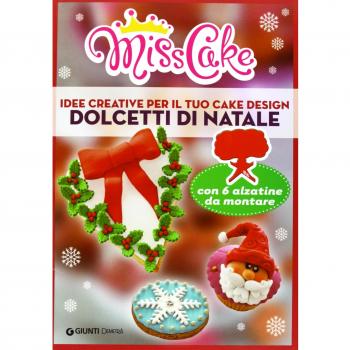 Miss Cake. Dolcetti di Natale