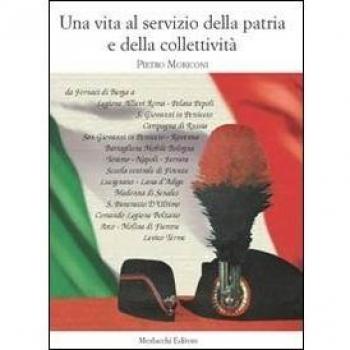Una vita al servizio della patria e della collettività