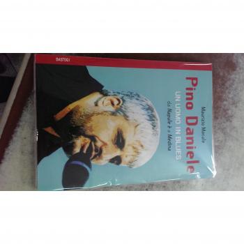 Pino Daniele. Un uomo in blues. Da Napue è a Medina