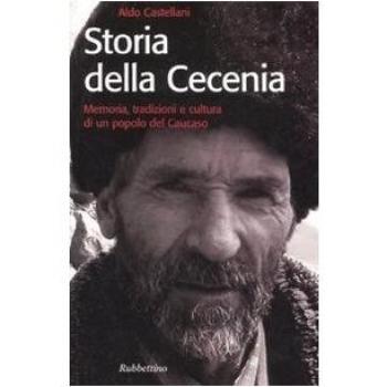 Storia della Cecenia. Memoria, tradizioni e cultura di un popolo del caucaso