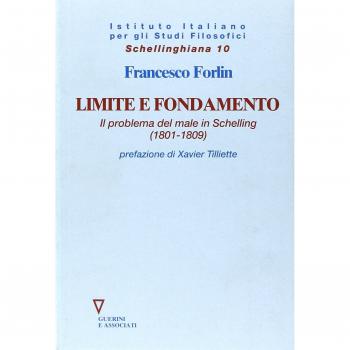 Limite e fondamento. Il problema del male in Schelling (1801-1809)
