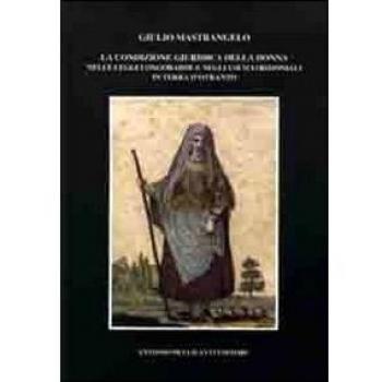 La condizione giuridica della donna nelle leggi longobarde e negli usi matrimoniali in terra d'Otranto