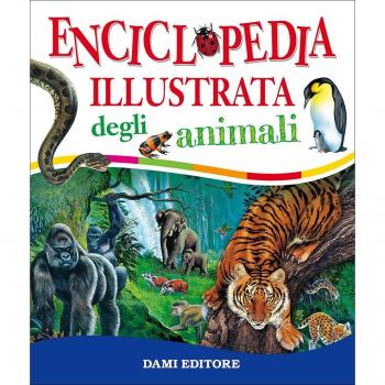 Enciclopedia illustrata degli animali: 1
