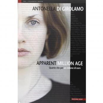 Apparent million age. Quante vite per un milione di euro