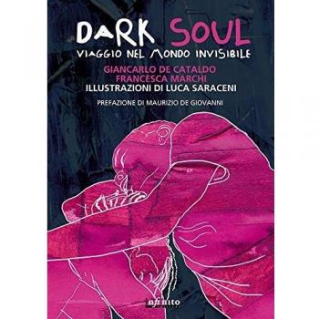 Dark soul. Viaggio nel mondo invisibile