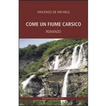 Come un fiume carsico