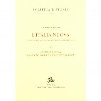 L'Italia nuova per la storia del Risorgimento e dell'Italia unita. «L'Italia s'è desta». Tradizione storica e identità nazionale (Vol. 5)
